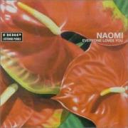 Naomi - Everyone loves you - Mole Listening Pearls