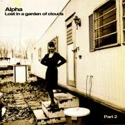 Alpha - lost in  a garden of clouds part 2 - Don't Touch