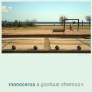 Monoceros - A glorious afternoon - Imaginary Nonexistent records