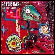 Gator Dash - Back to my family - Hoots Records / MonteraMusic