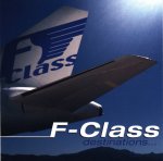 F-CLASS DESTINATIONS